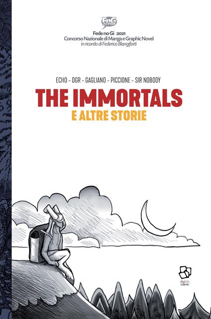 The immortals e altre storie. Concorso Nazionale di manga e graphic novel «Fede no Gi» - copertina