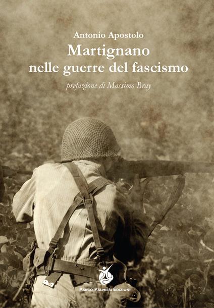 Martignano nelle guerre del fascismo - Antonio Apostolo - copertina