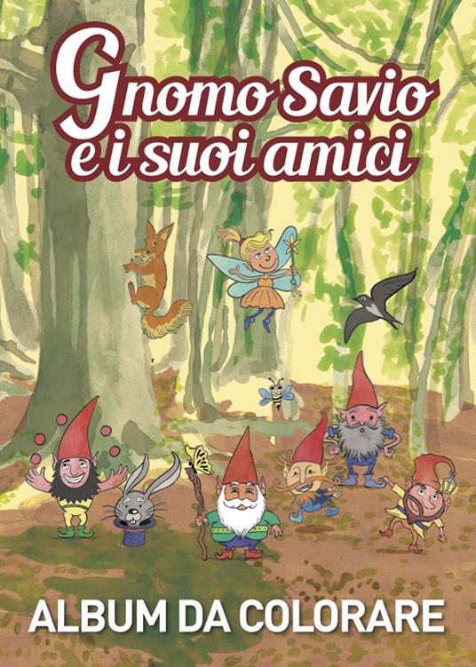 Gnomo Savio e i suoi amici - copertina