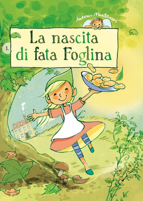 La favola di fata Foglina - Antonio Montanari - copertina