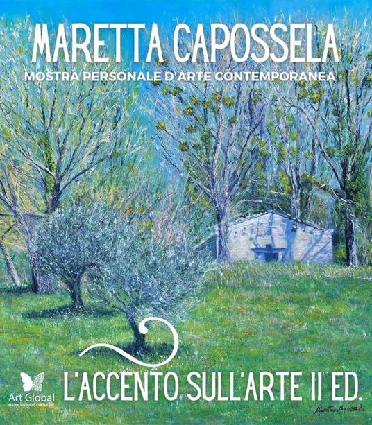 L'accento sull'arte di Maretta Capossela. Mostra personale d'arte contemporanea - copertina