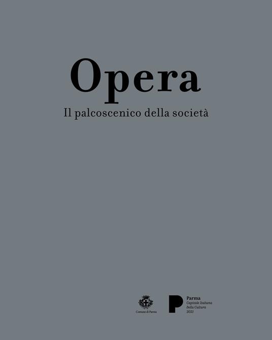Opera. Il palcoscenico della società - copertina