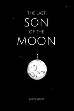 The last son of the moon