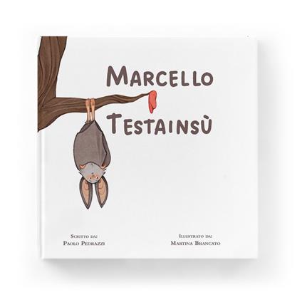 Marcello testainsù. Ediz. a colori - Paolo Pedrazzi - copertina