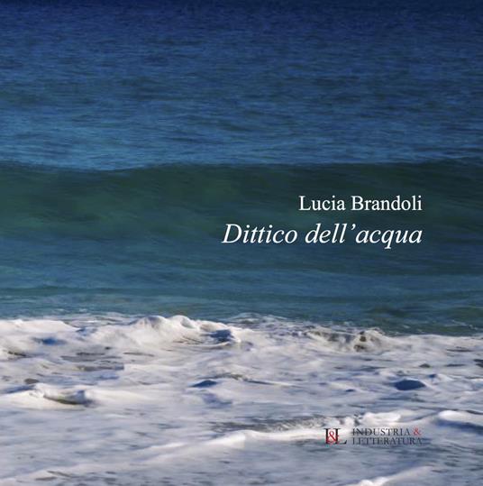 Dittico dell'acqua - Lucia Brandoli - copertina