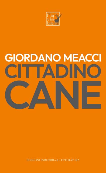 Cittadino Cane - Giordano Meacci - copertina