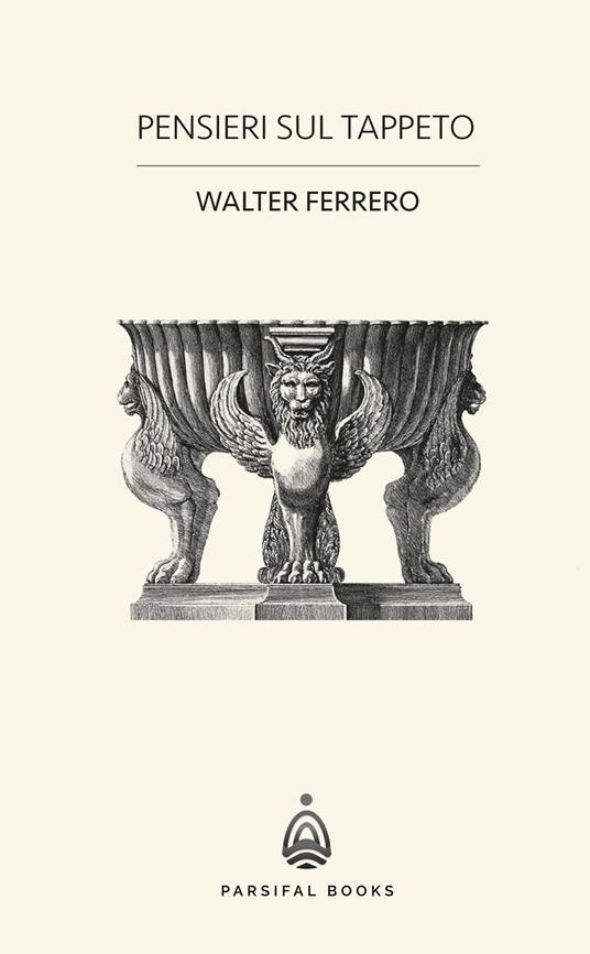 Pensieri sul tappeto - Walter Ferrero - ebook