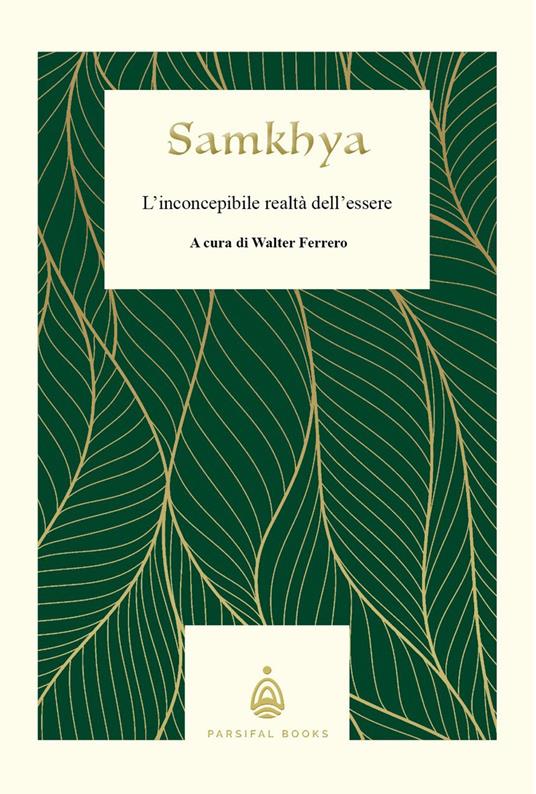 Samkhya. L'inconcepibile realtà dell'essere - Walter Ferrero - copertina