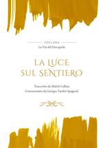 La luce sul sentiero