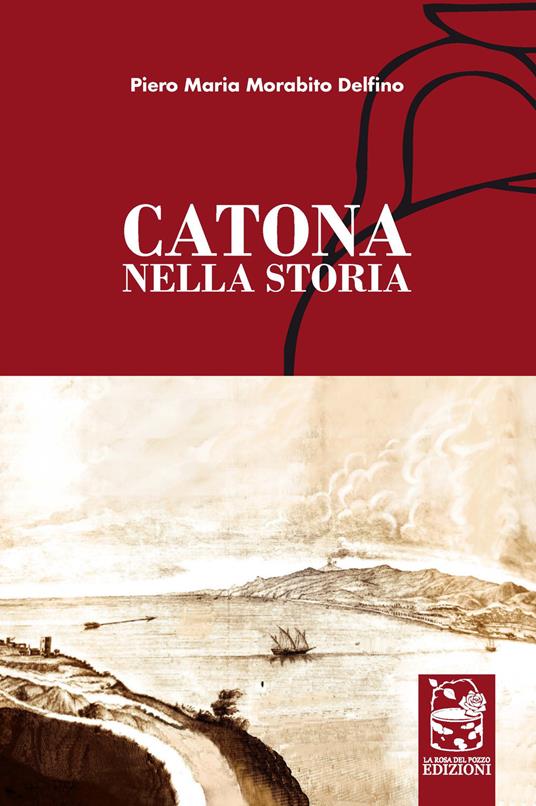 Catona nella Storia - Pietro Maria Morabito Delfino - copertina