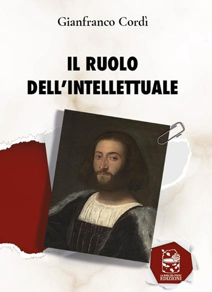 Il ruolo dell'intellettuale. Ediz. integrale - Gianfranco Cordì - copertina