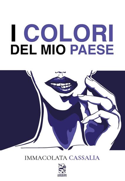 I colori del mio paese - Immacolata Cassalia - copertina