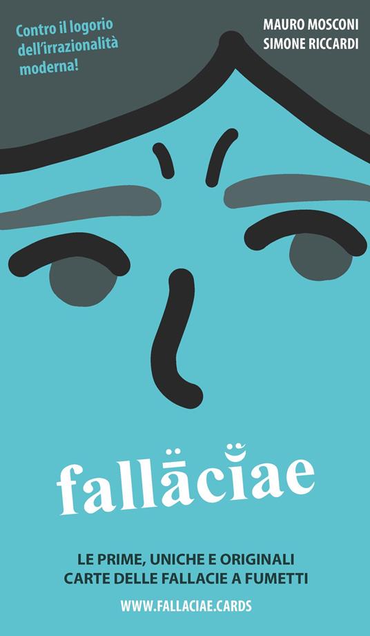 Fallaciae. Le prime, uniche e originali carte delle fallacie a fumetti - Mauro Mosconi - copertina