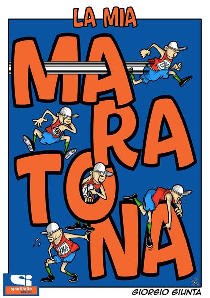 La mia maratona - Giorgio Giunta - copertina