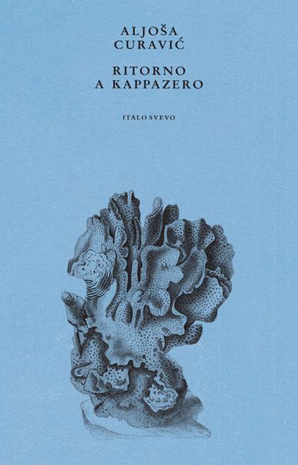 Ritorno a Kappazero - Aljoša P. Curavić - copertina