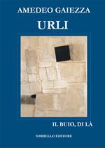 Urli. Il buio, di là