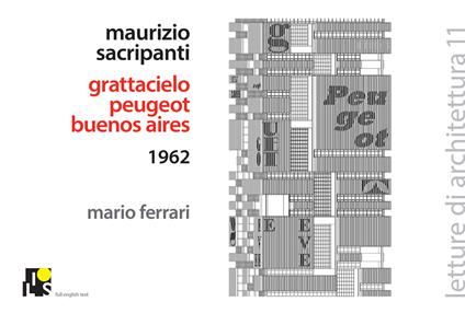  Maurizio Sacripanti. Grattacielo Peugeot, Buenos Aires 1962. Ediz. italiana e inglese - copertina