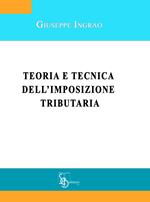 Teoria e tecnica dell'imposizione tributaria