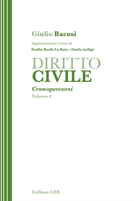 Diritto civile. Cronopercorsi. Vol. 4 - Giulio Bacosi - ebook