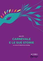 Carnevale e le sue storie