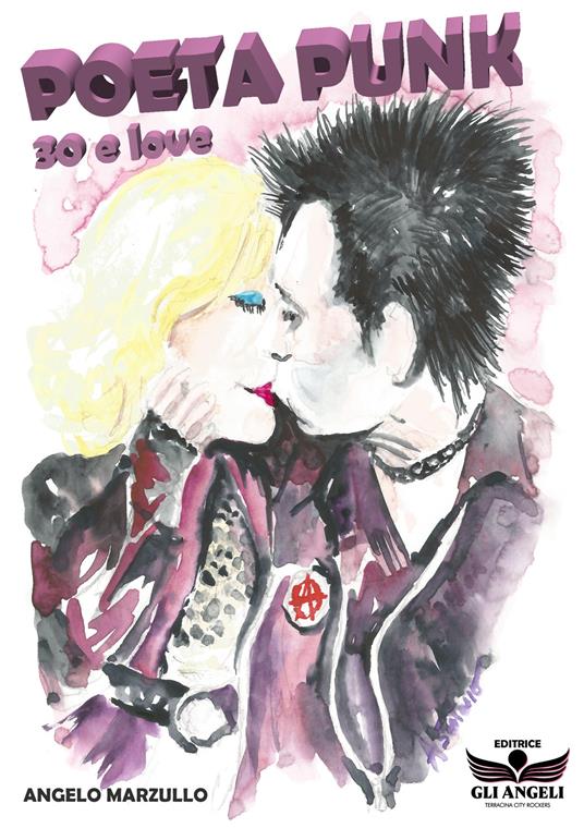 Poeta punk. 30 e love - Angelo Marzullo - copertina