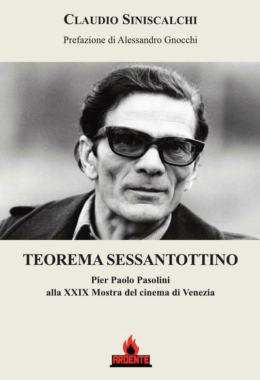 Teorema sessantottino. Pier Paolo Pasolini alla 29ª Mostra del cinema di Venezia - Claudio Siniscalchi - copertina