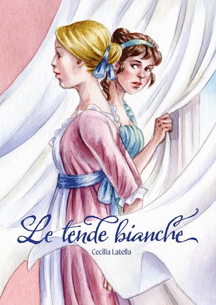 Le tende bianche - Cecilia Latella - copertina