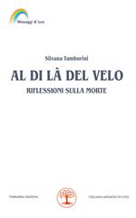 Al di là del velo. Riflessioni sulla morte