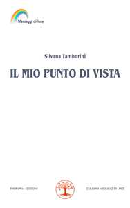 Libro Il mio punto di vista Silvana Tamburini