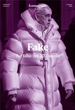 Iconografie. Rivista sullo spirito del tempo (2023). Vol. 3: Fake. Sul falso nel XXI secolo