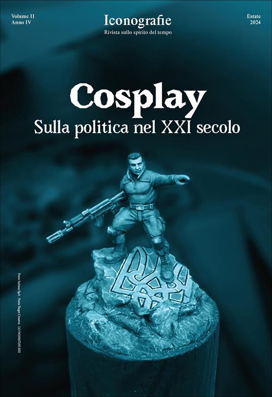 Iconografie. Rivista sullo spirito del tempo (2024). Vol. 2: Cosplay. Sulla politica nel XXI secolo - copertina