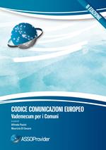 Codice comunicazioni europeo. Vademecum per i Comuni