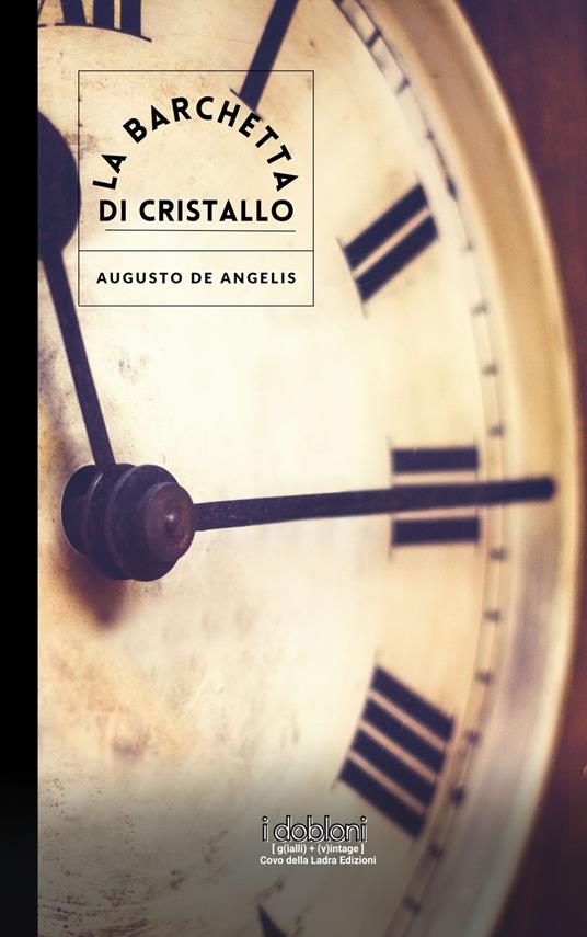 La barchetta di cristallo - Augusto De Angelis - copertina