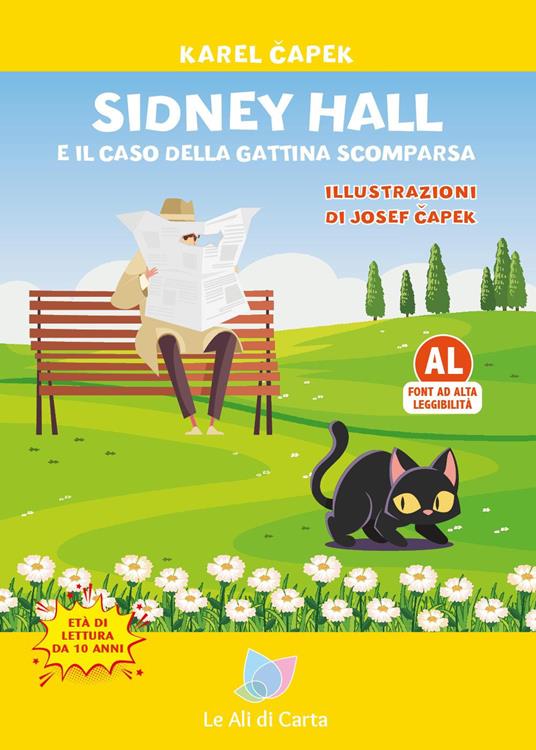 Sidney Hall e il caso della gattina scomparsa. Ediz. CAA - Karel Capek - copertina