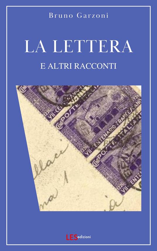 La lettera e altri racconti - Bruno Garzoni - copertina