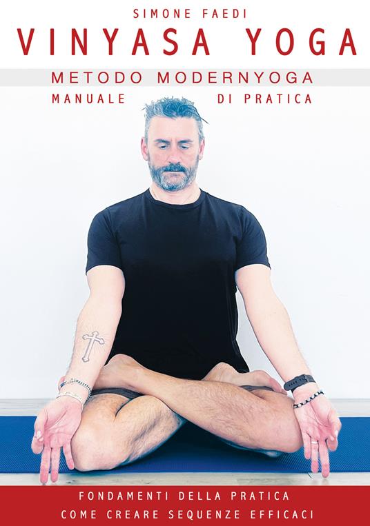 Vinyasa Yoga metodo Modernyoga. Manuale di pratica - Simone Faedi - copertina