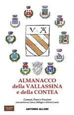 Almanacco della Vallassina e della contea. Comuni, Paesi e Frazioni (con notizie su Canzo, Bellagio e Oliveto Lario)