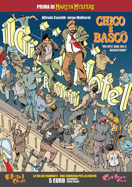 Chico e Basco. La via dei diamanti. Una corriere per la libertà - Alfredo Castelli - copertina