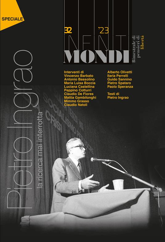 Infiniti mondi (2023). Vol. 32: Pietro Ingrao, La ricerca mai interrotta - copertina