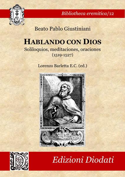 Hablando con Dios. Soliloquios, meditaciones, oraciones (1519-1527) - Pablo Giustiniani - copertina