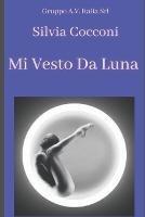 Mi vesto da luna - Silvia Cocconi - copertina