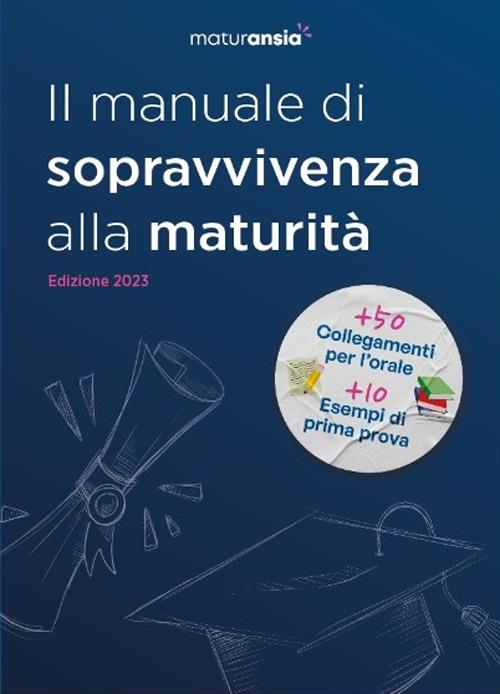 Matur-ansia: il manuale di sopravvivenza alla maturità - Libro - MaturAnsia  - | IBS