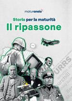 Storia per la maturità. Il ripassone