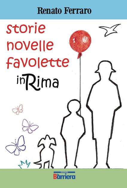 Storie novelle favolette in rima - Renato Ferraro - copertina