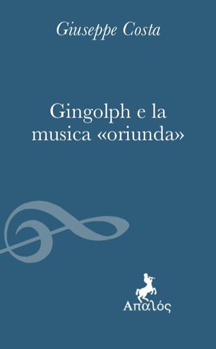 Gingolph e la musica «oriunda» - Giuseppe Costa - copertina