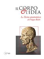 Il corpo e l'idea. La testa anatomica di Filippo Balbi