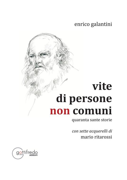 Vite di persone non comuni - Enrico Galantini - copertina