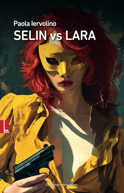 Selin vs Lara. Nuova ediz. - Paola Iervolino - copertina