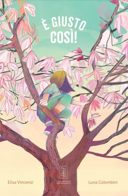 È giusto così! Ediz. illustrata - Elisa Vincenzi - copertina