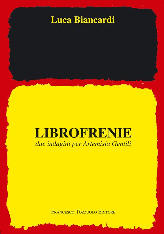 Librofrenie. Due indagini per Artemisia Gentili - Luca Biancardi - copertina